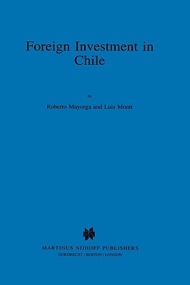 【预售】Foreign Investment in Chile: The Legal Framework for