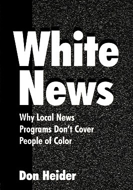 【预售】White News: Why Local News Programs Don't Cover