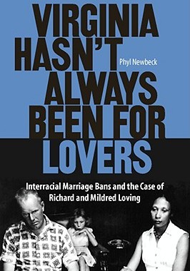 【预订】Virginia Hasn't Always Been for Lovers: Interracial