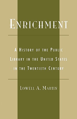 【预售】Enrichment: A History of the Public Library in the