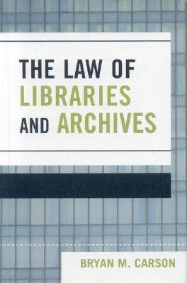 【预售】The Law of Libraries and Archives
