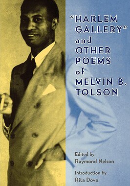 【预售】Harlem Gallery and Other Poems of Melvin B Tolson