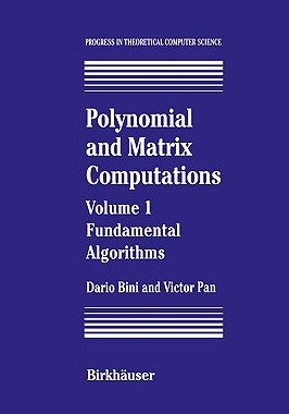 【预售】Polynomial and Matrix Computations: Volume 1: