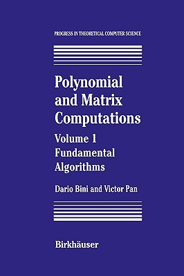 【预售】Polynomial and Matrix Computations: Volume 1: