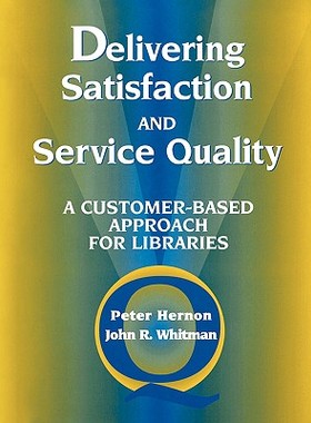 【预售】Delivering Satisfaction and Service Quality: A