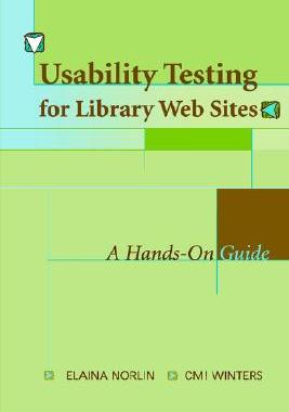【预售】Usability Testing for Library Websites: A Hands-On