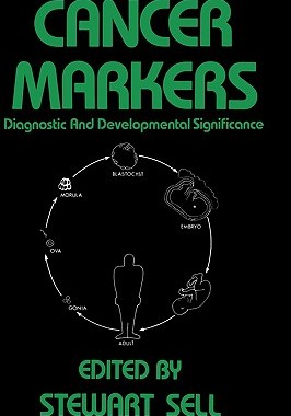 【预售】Cancer Markers: Diagnostic and Developmental