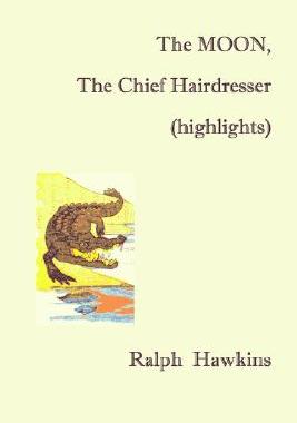 【预售】The Moon, the Chief Hairdesser (Highlights)