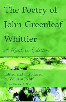 【预售】The Poetry of John Greenleaf Whittier: A Reader's