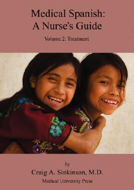 【预售】Medical Spanish: A Nurse's Guide Volume 2: