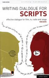 【预售】Writing Dialogue for Scripts: Effective Dialogue for