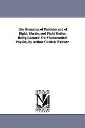 【预售】The Dynamics of Particles and of Rigid, Elastic, and