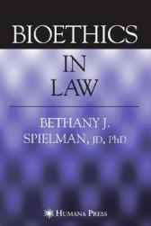 【预售】Bioethics in Law
