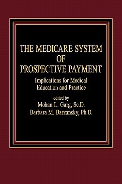 【预售】The Medicare System of Prospective Payment:
