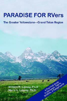 【预售】Paradise for Rvers: The Greater Yellowstone--Grand