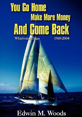 【预售】You Go Home Make More Money and Come Back: Whirlwind