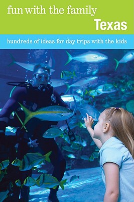 【预售】Fun with the Family Texas: Hundreds of Ideas for Day