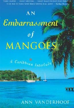 【预售】An Embarrassment of Mangoes: A Caribbean Interlude