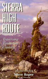 【预订】Sierra High Route: Traversing Timberline Country