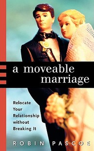 Moveable Marriage Relocate Relationship Your 预售