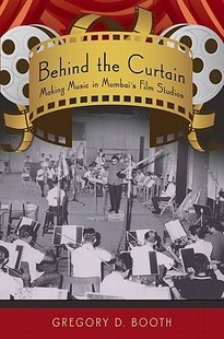 【预售】Behind the Curtain: Making Music in Mumbai's Film