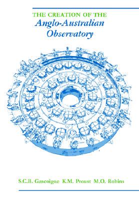 【预售】The Creation of the Anglo-Australian Observatory