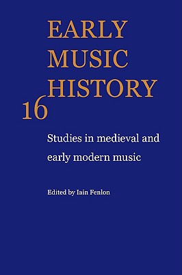 【预售】Early Music History: Volume 16: Studies in Medieval 书籍/杂志/报纸 原版其它 原图主图