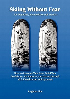【预售】Skiing Without Fear - For Beginners, Intermediates