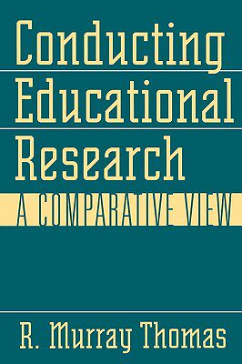 【预售】Conducting Educational Research: A Comparative View