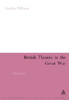 【预售】British Theatre in the Great War: A Revaluation