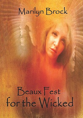 【预售】Beaux Fest for the Wicked