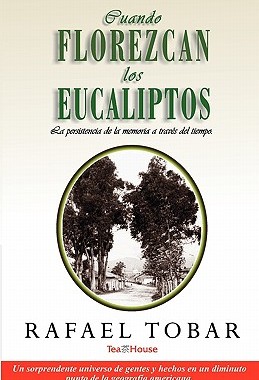 【预售】Cuando Florezcan Los Eucaliptos