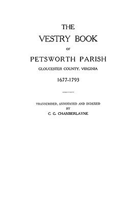 【预售】The Vestry Book of Petsworth Parish, Gloucester