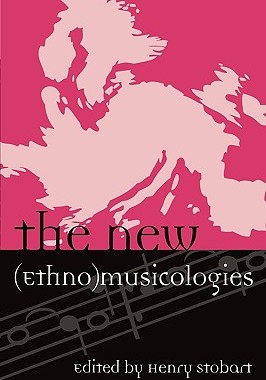 【预售】The New (Ethno)musicologies