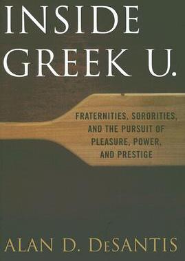 【预售】Inside Greek U.: Fraternities, Sororities, and the