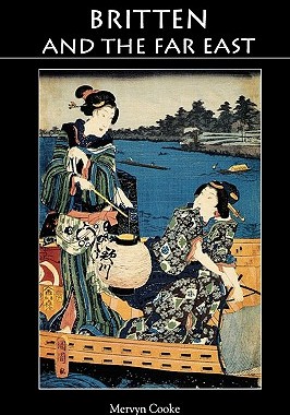 【预售】Britten and the Far East: Asian Influences in the