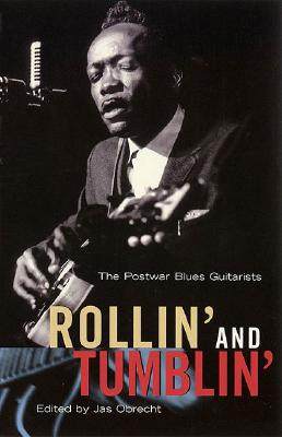 【预售】Rollin' and Tumblin': The Postwar Blues Guitarists