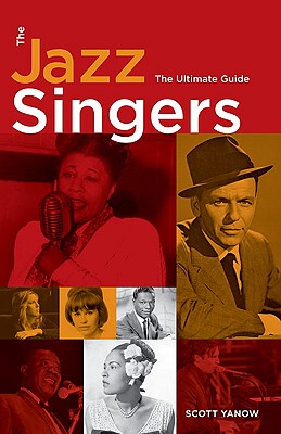 预订 【】The Jazz Singers: The Ultimate Guide