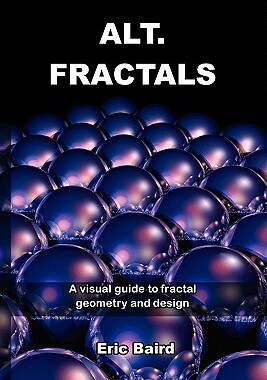 【预售】Alt.Fractals: A Visual Guide to Fractal Geometry and
