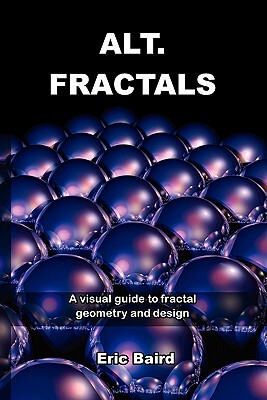 【预售】Alt.Fractals: A Visual Guide to Fractal Geometry and