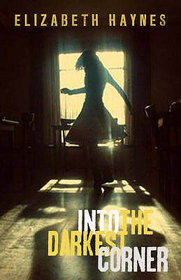 【预售】Into the Darkest Corner. Elizabeth Haynes