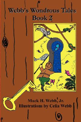 【预售】Webb's Wondrous Tales Book 2