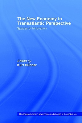 【预售】The New Economy in Transatlantic Perspective