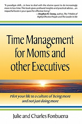 【预售】Time Management for Moms and Other Executives