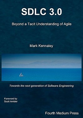 【预售】Sdlc 3.0: Beyond a Tacit Understanding of Agile