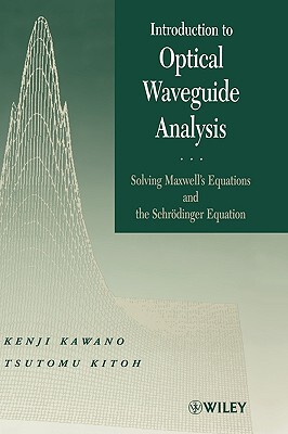 【预售】Introduction To Optical Waveguide Analysis: Solving