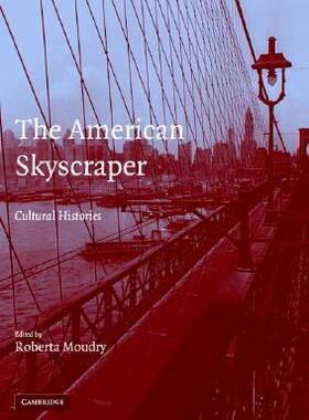 【预售】The American Skyscraper: Cultural Histories