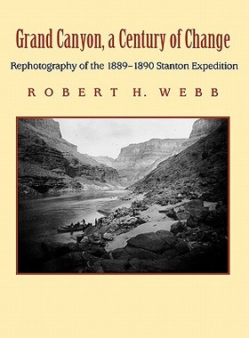 【预售】Grand Canyon, a Century of Change: Rephotography of