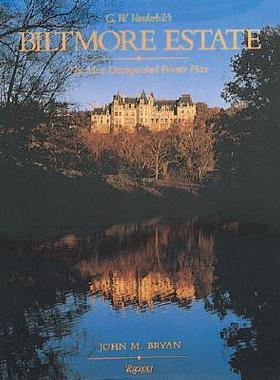 【预售】Biltmore Estate: The Most Distinguished Private