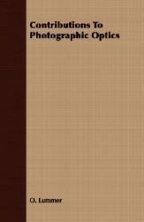 【预售】Contributions to Photographic Optics